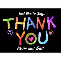 Thank You 'Mum and Dad' Greeting Card