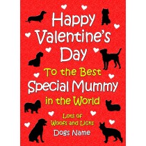 Personalised From The Dog Valentines Day Card (Special Mummy)