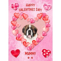 St Bernard Dog Valentines Day Card (Happy Valentines, Mummy)