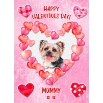 Yorkshire Terrier Dog Valentines Day Card (Happy Valentines, Mummy)