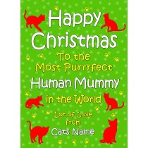 Personalised From The Cat Christmas Card (Human Mummy, Green)