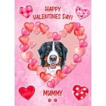 Bernese Mountain Dog Valentines Day Card (Happy Valentines, Mummy)