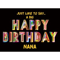 Happy Birthday 'Nana' Greeting Card