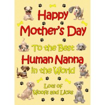 From The Dog Happy Mothers Day Card (Yellow, Human Nanna)