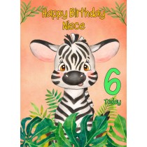 6th Birthday Card for Niece (Zebra)