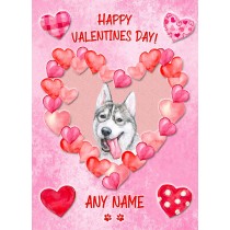 Personalised Husky Dog Valentines Day Card (Happy Valentines)