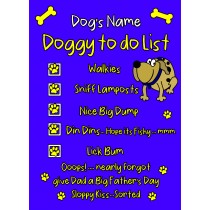Personalised Doggy To Do List Funny Fathers Day Card (Dad)