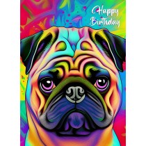 Pug Dog Colourful Abstract Art Birthday Card