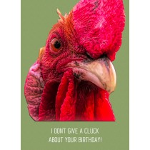 Punny Animals Chicken Birthday Funny Greeting Card (Don't Give A Cluck)