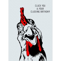 Punny Animals Chicken Birthday Funny Greeting Card (Cluck You)