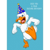 Punny Animals Duck Birthday Funny Greeting Card (Duck You)