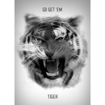 Punny Animals Tiger Motivational Greeting Card (Go Get Em)