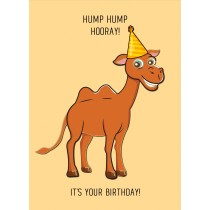 Punny Animals Camel Birthday Funny Greeting Card (Hump Hump Hooray)