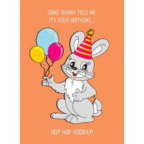 Punny Animals Rabbit Birthday Funny Greeting Card (Some Bunny)