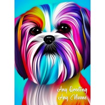 Personalised Shih Tzu Dog Colourful Abstract Art Blank Greeting Card (Birthday, Fathers Day, Any Occasion)