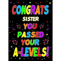 Congratulations A Levels Passing Exams Card For Sister (Design 1)