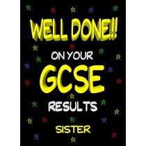 Congratulations GCSE Passing Exams Card For Sister (Design 2)