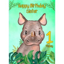 1st Birthday Card for Sister (Rhino)
