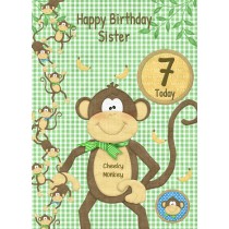 Kids 7th Birthday Cheeky Monkey Cartoon Card for Sister
