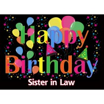 Happy Birthday 'Sister in Law' Greeting Card