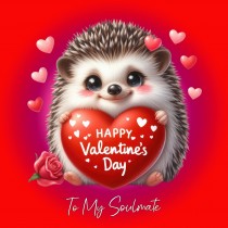 Valentines Day Square Card for Soulmate (Hedgehog)