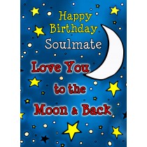 Birthday Card for Soulmate (Moon and Back) 
