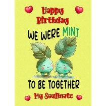 Funny Pun Romantic Birthday Card for Soulmate (Mint to Be)