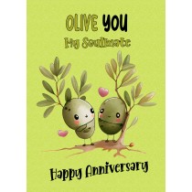 Funny Pun Romantic Anniversary Card for Soulmate (Olive You)