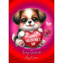 Personalised Valentines Day Card for Soulmate (Dog)