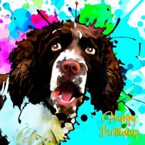 Springer Spaniel Dog Splash Art Cartoon Square Birthday Card