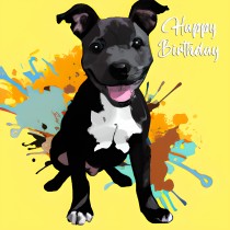 Staffordshire Bull Terrier Dog Splash Art Cartoon Square Birthday Card