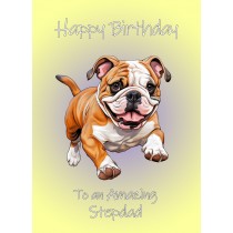 Bulldog Dog Birthday Card For Stepdad