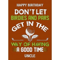 Funny Golf Birthday Card for Uncle (Design 3)