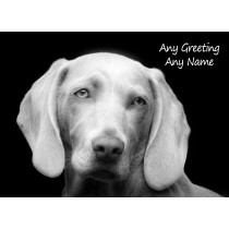 Personalised Weimaraner Black and White Art Greeting Card (Birthday, Christmas, Any Occasion)