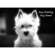 Personalised West Highland Terrier Black and White Art Greeting Card (Birthday, Christmas, Any Occasion)