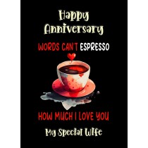 Funny Pun Romantic Anniversary Card for Wife (Can't Espresso)