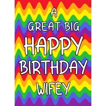 Happy Birthday 'Wifey' Greeting Card (Rainbow)