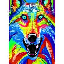 Personalised Wolf Animal Colourful Abstract Art Blank Greeting Card (Birthday, Fathers Day, Any Occasion)