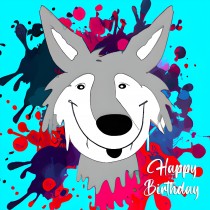 Wolf Splash Art Cartoon Square Birthday Card