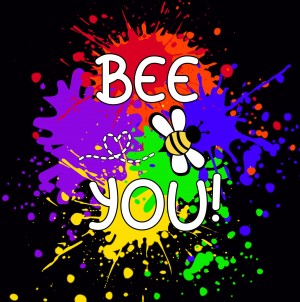 Inspirational Quote Pride Greeting Card - Bee You