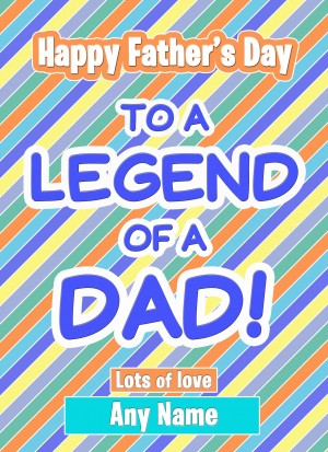 Personalised Fathers Day Card (Dad, Legend)