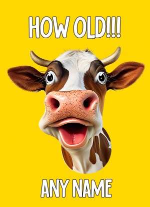 Personalised Funny Cow Birthday Card (How Old, Yellow)