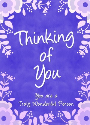 Thinking of You Card (Truly Wonderful Person)
