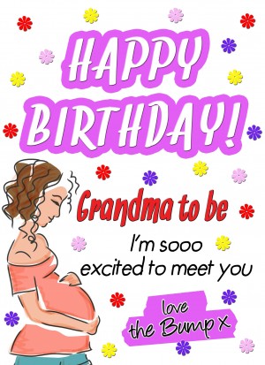From The Bump Pregnancy Birthday Card (Grandma, White)