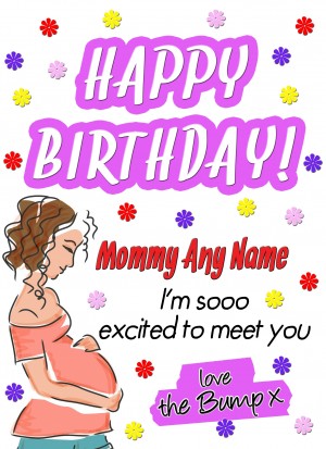 Personalised From The Bump Pregnancy Birthday Card (Mommy, White)