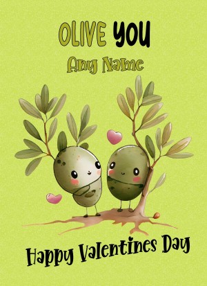 Personalised Funny Pun Valentines Day Card (Olive You)
