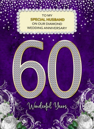Diamond 60th Wedding Anniversary Card (For Special Husband)