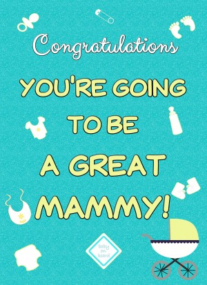 Baby Pregnancy Expecting Card (Mammy)