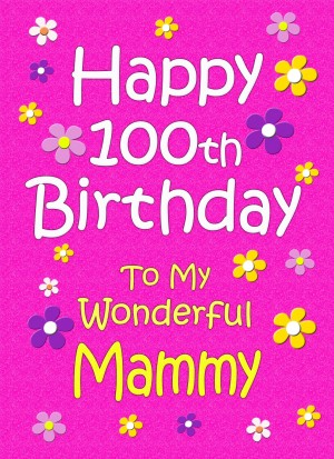 Mammy 100th Birthday Card (Pink)