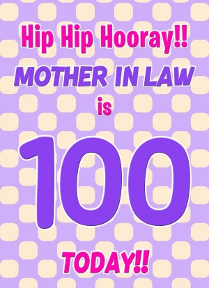 Mother in Law 100th Birthday Card (Purple Spots)